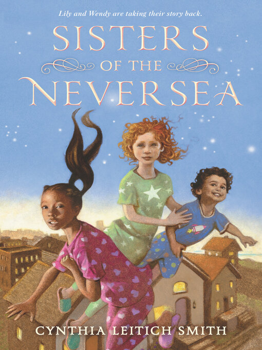 Title details for Sisters of the Neversea by Cynthia L. Smith - Wait list